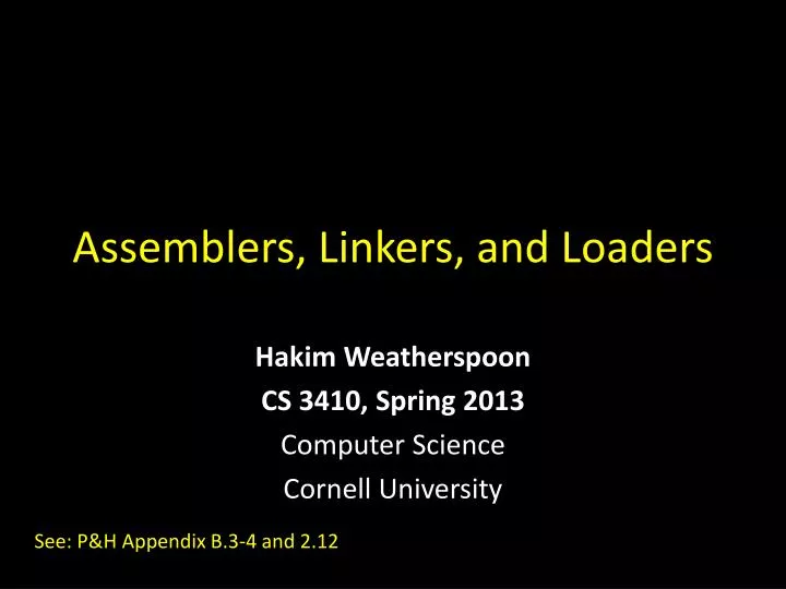assemblers linkers and loaders