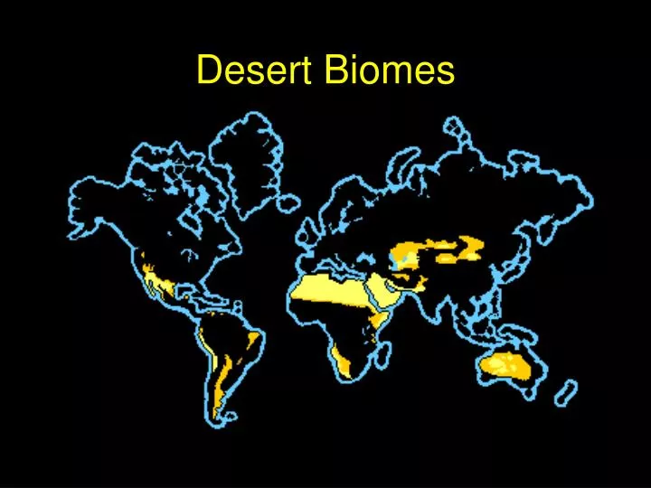 desert biomes