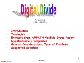 Introduction Topologies Extracts from AMPATH Valdivia Group Report