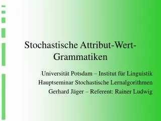stochastische attribut wert grammatiken