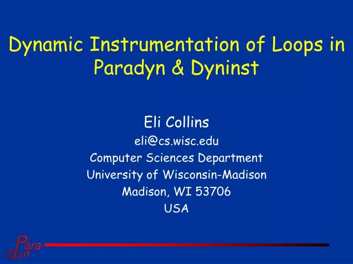 dynamic instrumentation of loops in paradyn dyninst