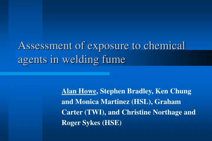 assessment of exposure to chemical agents in w elding fume