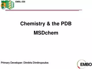 Chemistry &amp; the PDB MSDchem