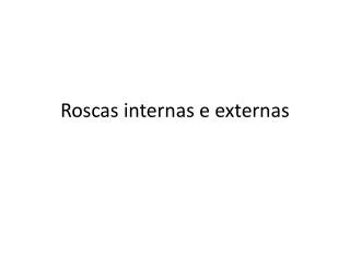 roscas internas e externas