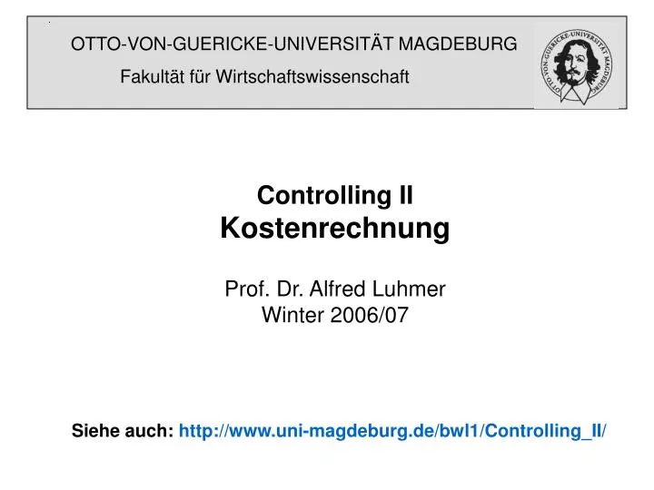 controlling ii kostenrechnung prof dr alfred luhmer winter 2006 07