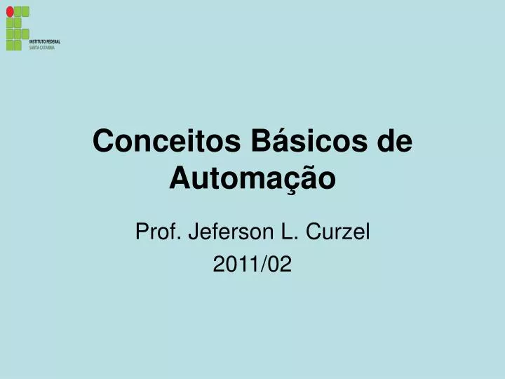 conceitos b sicos de automa o