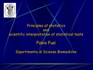 P rinciples of statistics a nd scientific interpretation of statistical tests Fabio Fusi