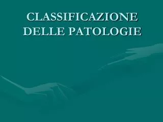 classificazione delle patologie
