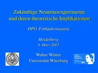 Zukünftige Neutrinoexperimente und deren theoretische Implikationen