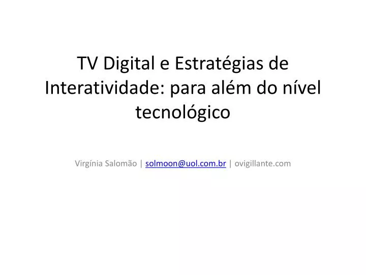 tv digital e estrat gias de interatividade para al m do n vel tecnol gico