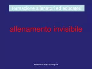 allenamento invisibile