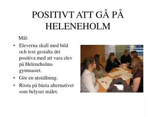 positivt att g p heleneholm