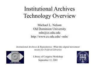 Institutional Archives &amp; Repositories: What this digital movement means for Federal Libraries