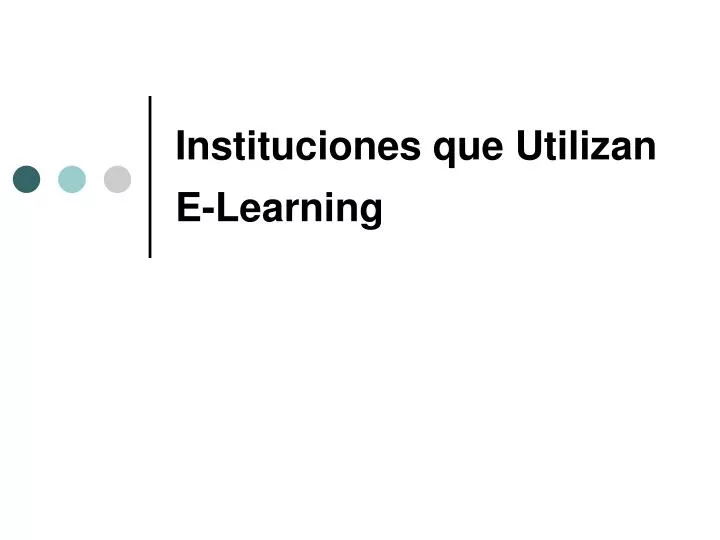 instituciones que utilizan e learning