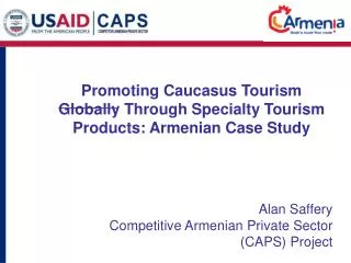 Promoting Caucasus Tourism Globally Through Specialty Tourism Products: Armenian Case Study