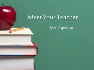 Meet Your Teacher