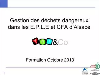 gestion des d chets dangereux dans les e p l e et cfa d alsace
