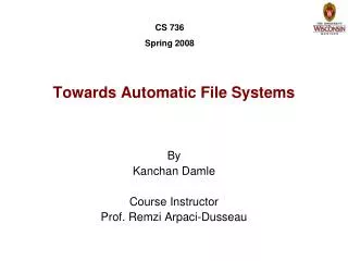 Towards Automatic File Systems