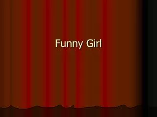 Funny Girl