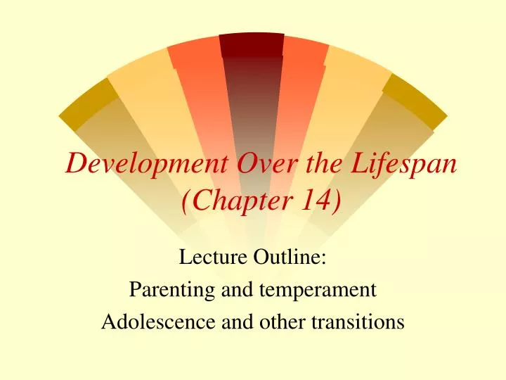 development over the lifespan chapter 14