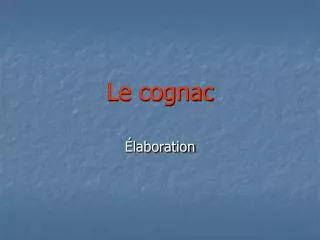 le cognac