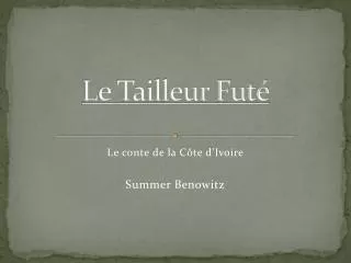 le tailleur fut