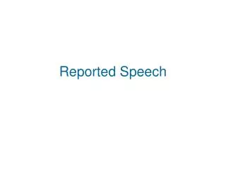 Reported Speech