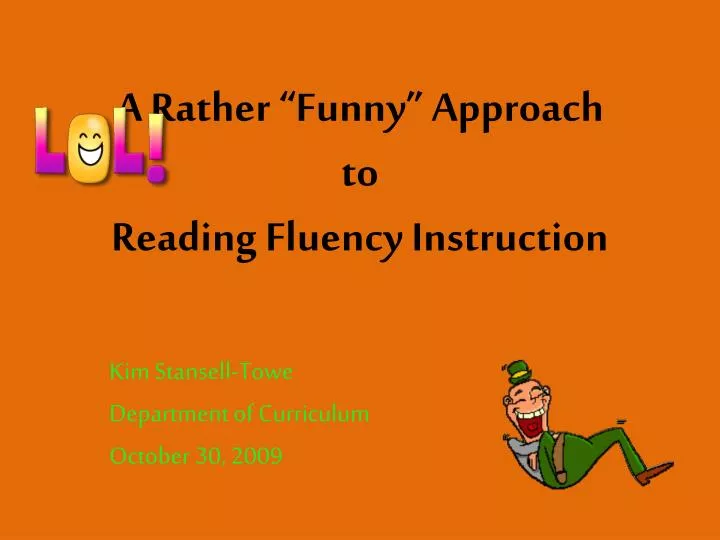 a rather funny approach to reading fluency instruction
