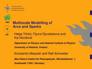 Multiscale Modelling of Arcs and Sparks