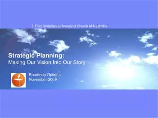 Strategic Planning: Making Our Vision Into Our Story