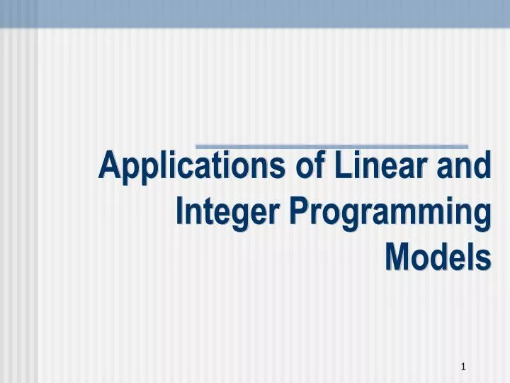 applications of linear and integer programming models