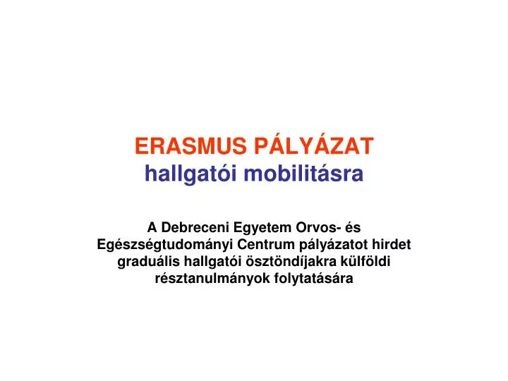 erasmus p ly zat hallgat i mobilit sra