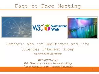 Face-to-Face Meeting Semantic Web for Healthcare and Life Sciences Interest Group