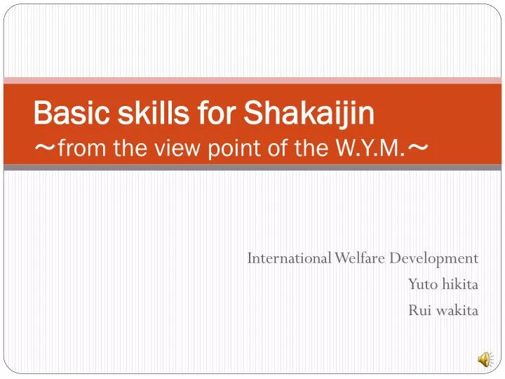 basic skills for shakaijin from the view point of the w y m