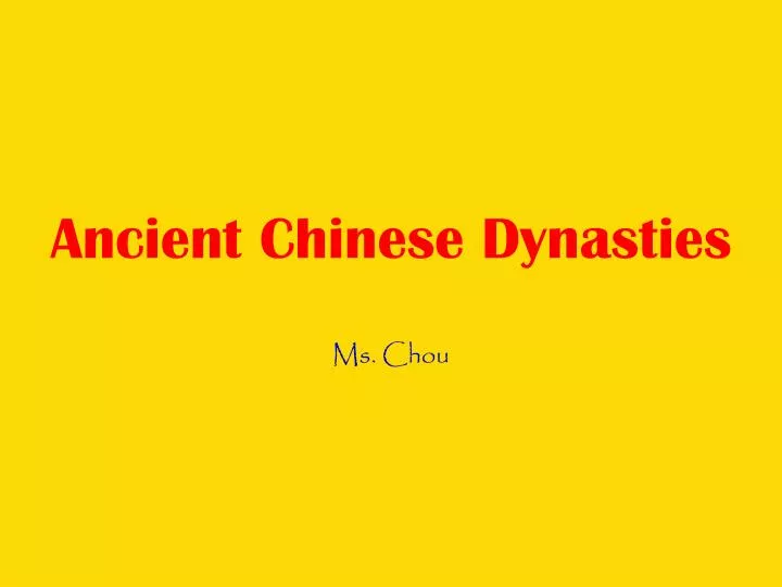 ancient chinese dynasties ms chou