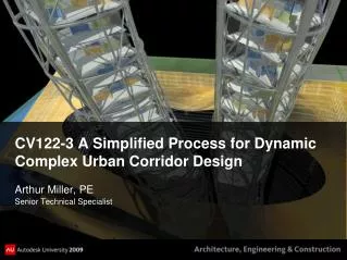 CV122-3 A Simplified Process for Dynamic Complex Urban Corridor Design