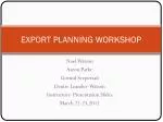 EXPORT PLANNING WORKSHOP