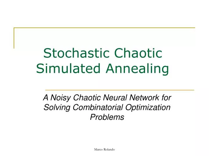 stochastic chaotic simulated annealing