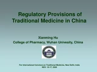 Regulatory Provisions of Traditional Medicine in China
