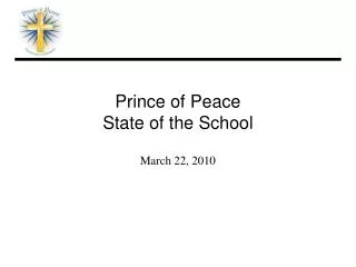 Prince of Peace State of the School