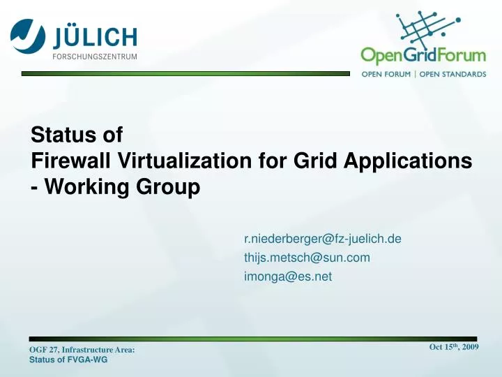 status of firewall virtualization for grid applications working group