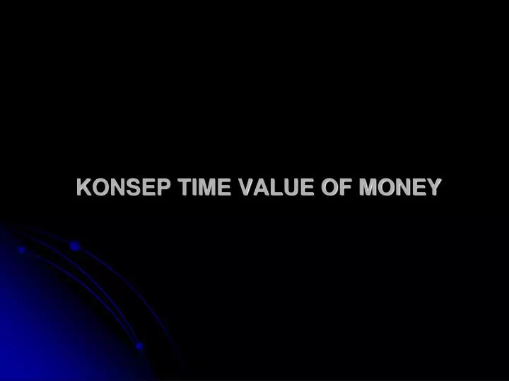 konsep time value of money