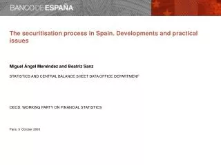 The securitisation process in Spain Contents