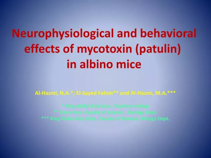 neurophysiological and behavioral effects of mycotoxin patulin in albino mice