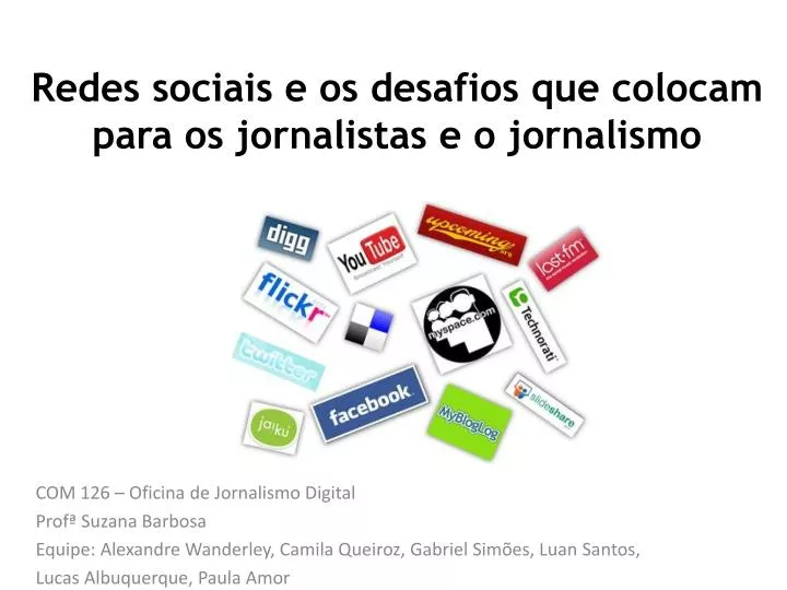 redes sociais e os desafios que colocam para os jornalistas e o jornalismo