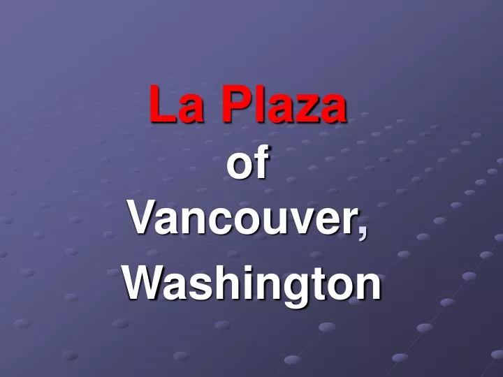 la plaza of vancouver