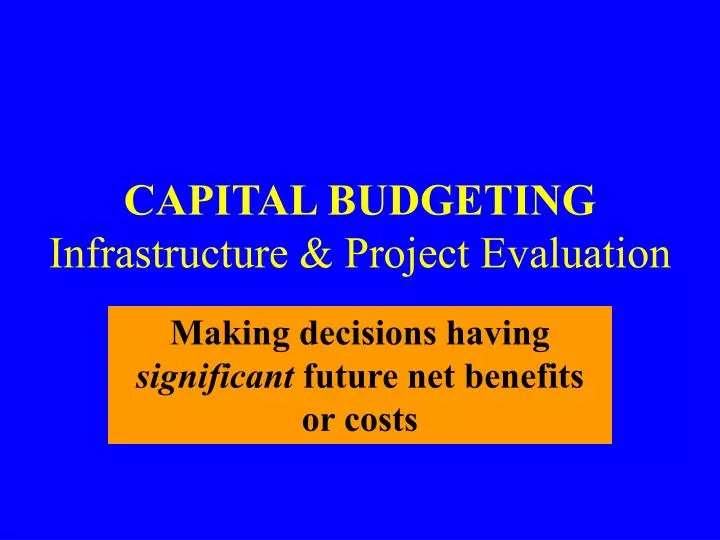 capital budgeting infrastructure project evaluation
