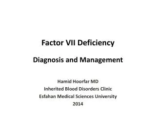 Factor VII Deficiency Diagnosis and Management