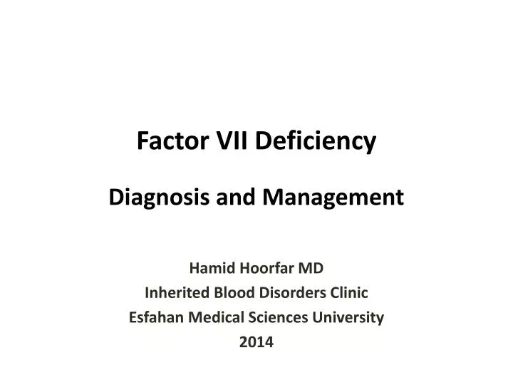 factor vii deficiency diagnosis and management