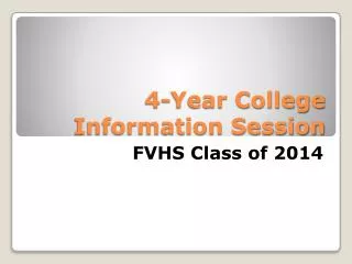 4-Year College Information Session